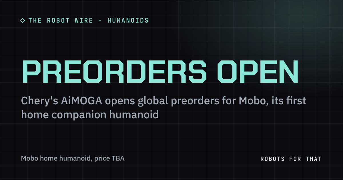 Preorders open: Mobo home humanoid, price TBA